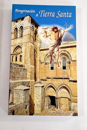 Immagine del venditore per Peregrinaci�n a Tierra Santa venduto da Librer�a Oeste