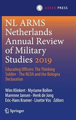 Imagen del vendedor de Nl Arms Netherlands Annual Review of Military Studies 2019 : Educating Officers: the Thinking Soldier - the Nlda and the Bologna Declaration a la venta por GreatBookPricesUK