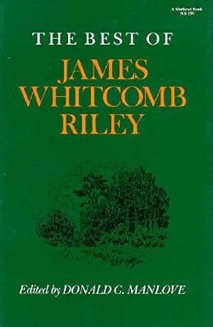 Imagen del vendedor de The Best of James Whitcomb Riley a la venta por Zoom Books East
