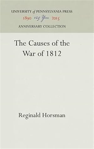 Imagen del vendedor de Causes of the War of 1812 a la venta por GreatBookPricesUK