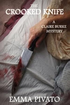 Imagen del vendedor de The Crooked Knife: A Claire Burke Mystery a la venta por GreatBookPricesUK