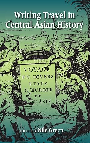 Imagen del vendedor de Writing Travel in Central Asian History a la venta por -OnTimeBooks-