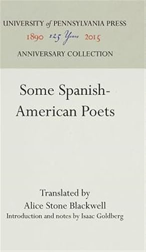 Imagen del vendedor de Some Spanish-american Poets que vende GreatBookPricesUK