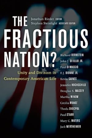Seller image for Fractious Nation? : Unity and Division in Contemporary American Life for sale by GreatBookPricesUK