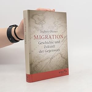 Imagen del vendedor de Migration: Geschichte und Zukunft der Gegenwart a la venta por Bookbot