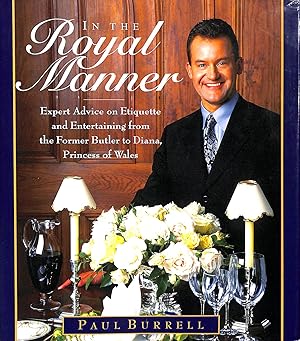 Bild des Verk�ufers f�r In the Royal Manner: from the Former Butler to Diana, Princess of Wales zum Verkauf von M Godding Books Ltd