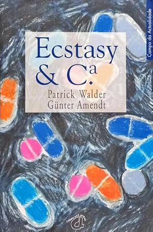Immagine del venditore per ECSTASY & C�. venduto da Livraria Castro e Silva