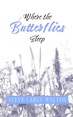 Bild des Verk�ufers f�r Where the Butterflies Sleep (Paperback or Softback) zum Verkauf von BargainBookStores