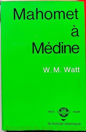 Immagine del venditore per Mahomet � M�dine venduto da Brocante Livre Occasion
