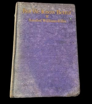 Image du vendeur pour But We Know Better mis en vente par Rehaus Ireland