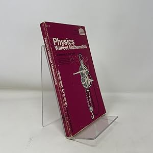 Seller image for Physics without mathematics for sale by Southampton Books