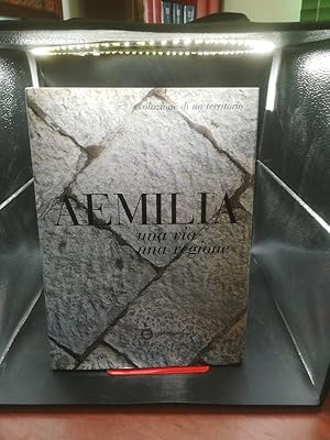 Bild des Verk�ufers f�r Aemilia - Una via, una regione zum Verkauf von Libreria Swago