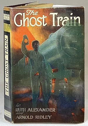Bild des Verk�ufers f�r The Ghost Train: Adapted from the Play by Arnold Ridley zum Verkauf von Nevermore Rare Books