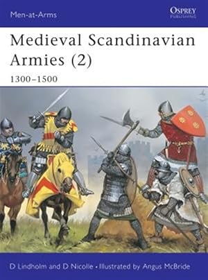Seller image for Medieval Scandinavian Armies 2 : 1300-1500 for sale by GreatBookPricesUK