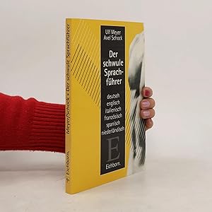 Bild des Verk�ufers f�r Der schwule Sprachf�hrer: Deutsch, Englisch, Franz�sisch, Italienisch, Niederl�ndisch, Spanisch zum Verkauf von Bookbot