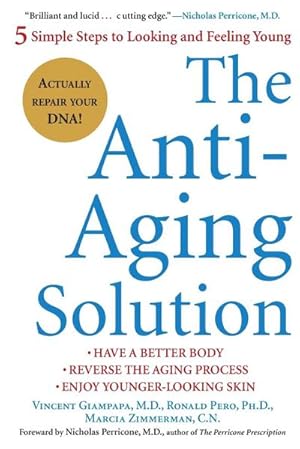 Immagine del venditore per The Anti-Aging Solution venduto da BuchWeltWeit Ludwig Meier e.K.