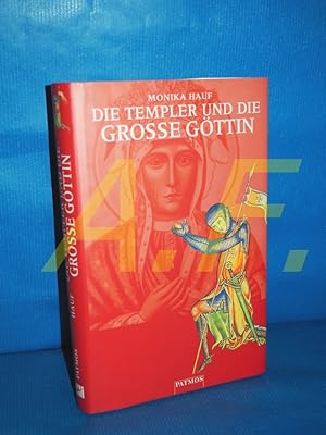 Seller image for Die Templer und die Große Göttin for sale by Antiquarische Fundgrube e.U.