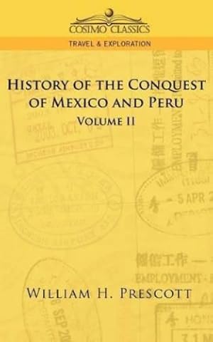 Imagen del vendedor de The Conquests of Mexico and Peru a la venta por Rarewaves.com USA