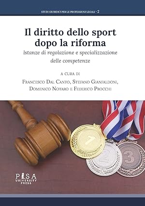 Seller image for Il diritto dello sport dopo la riforma. Istanze di regolazione e specializzazione delle competenze for sale by Rarewaves.com USA