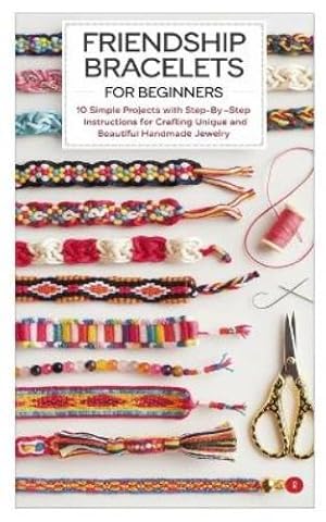 Imagen del vendedor de Friendship Bracelets for Beginners a la venta por Rarewaves USA