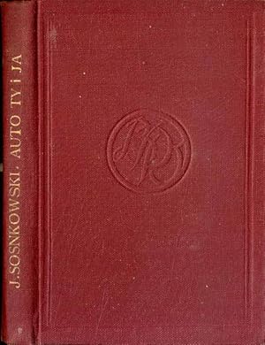 Image du vendeur pour Auto, ty i ja. (Milosc maszyn). Powiesc mis en vente par POLIART Beata Kalke