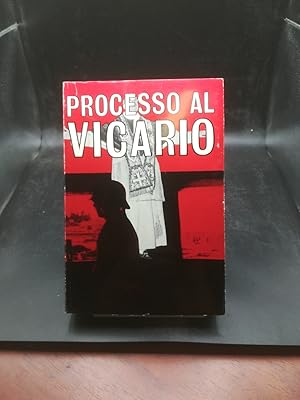 Seller image for Processo al Vicario: Pio XII e gli ebrei secondo la testimonianza della storia for sale by Libreria Swago
