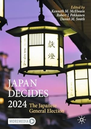 Seller image for Japan Decides 2024: The Japanese General Election for sale by Rarewaves.com UK