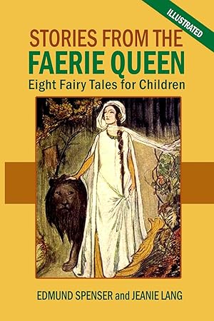 Seller image for Stories From the Faerie Queen: Eight Fairy Tales for Children for sale by Zoom Books East