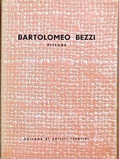 Immagine del venditore per Bartolomeo Bezzi, pittore venduto da Messinissa libri