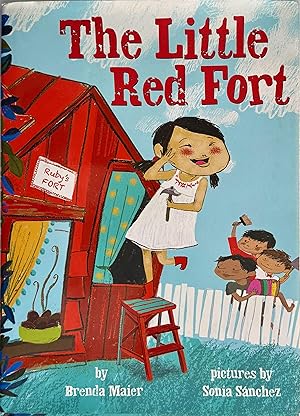 Seller image for The Little Red Fort (Little Ruby's Big Ideas) for sale by Rocky Road Books