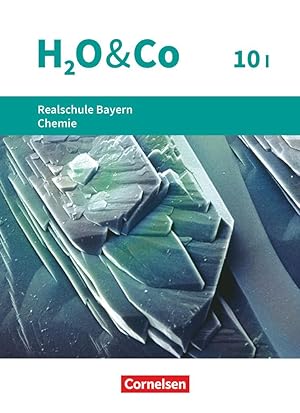 Immagine del venditore per H2O & Co 10. Schuljahr. Realschule Bayern - Wahlpflichtfaechergruppe I - Sch�lerbuch venduto da moluna