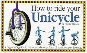 Immagine del venditore per How to Ride Your Unicycle venduto da WeBuyBooks