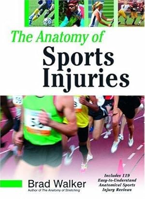Imagen del vendedor de The Anatomy of Sports Injuries a la venta por WeBuyBooks