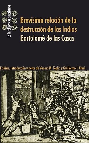 Imagen del vendedor de BREVISIMA RELACION DE LA DESTRUCCION DE LAS INDIAS a la venta por Libros del Mundo