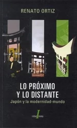 Imagen del vendedor de LO PROXIMO Y LO DISTANTE a la venta por Libros del Mundo