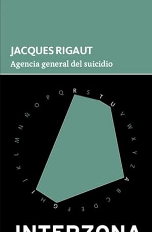 Imagen del vendedor de AGENCIA GENERAL DEL SUICIDIO a la venta por Libros del Mundo