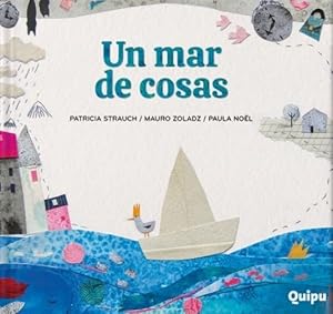 Seller image for UN MAR DE COSAS for sale by Libros del Mundo