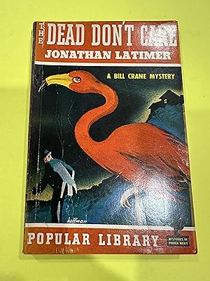 Seller image for The Dead Don't Care for sale by Happy Heroes