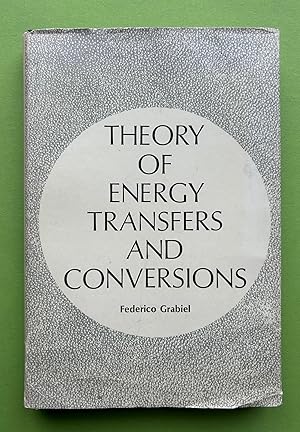 Image du vendeur pour Theory of Energy Transfers and Conversions mis en vente par Book Bar Wales