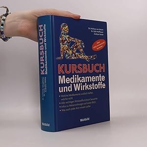 Bild des Verk�ufers f�r Kursbuch Medikamente und Wirkstoffe zum Verkauf von Bookbot