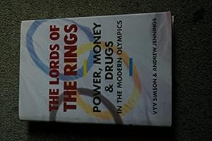 Immagine del venditore per The Lords of the Rings: Power, Money and Drugs in the Modern Olympics venduto da WeBuyBooks