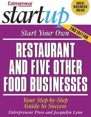 Seller image for Start Your own Restaurant and Five Other Food Businesses (Startup) for sale by Bay State Book Company