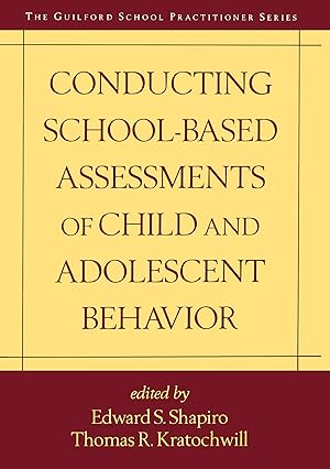 Seller image for Conducting School-Based Assessments of Child and Adolescent Behavior for sale by Bay State Book Company
