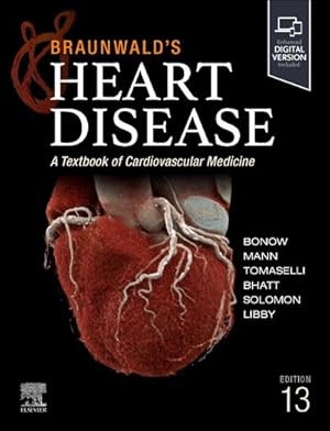 Bild des Verk�ufers f�r Braunwald's Heart Disease, Single Volume : A Textbook of Cardiovascular Medicine zum Verkauf von AHA-BUCH GmbH
