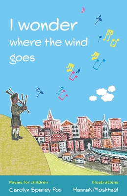 Seller image for I wonder where the wind goes (Paperback or Softback) for sale by BargainBookStores