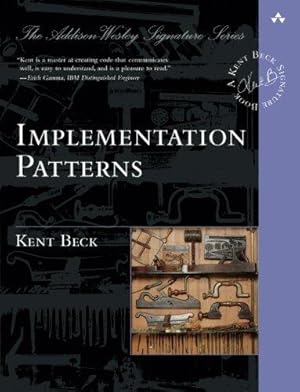 Image du vendeur pour Implementation Patterns (Addison-Wesley Signature Series (Beck)) mis en vente par WeBuyBooks