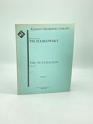 Bild des Verk�ufers f�r The Nutcracker Ballet Op. 71 Horn IV Kalmus Orchestra Library zum Verkauf von True Oak Books