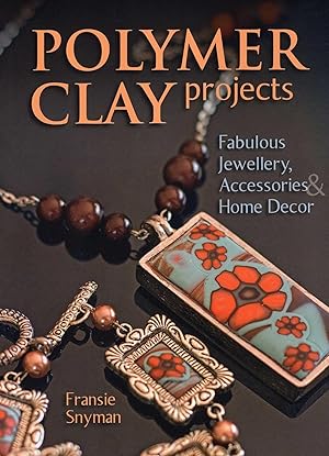 Immagine del venditore per Polymer Clay Projects venduto da -OnTimeBooks-