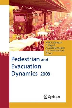 Bild des Verk�ufers f�r Pedestrian and Evacuation Dynamics 2008 zum Verkauf von GreatBookPricesUK