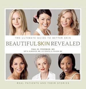Imagen del vendedor de Beautiful Skin Revealed: The Ultimate Guide to Better Skin a la venta por Goodwill of Colorado